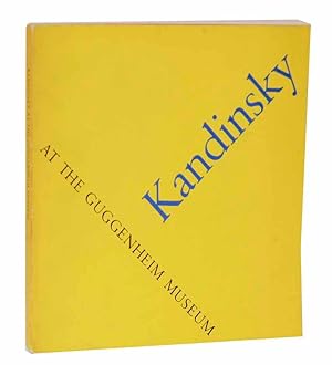 Seller image for Kandinsky at the Guggenheim Museum for sale by Jeff Hirsch Books, ABAA