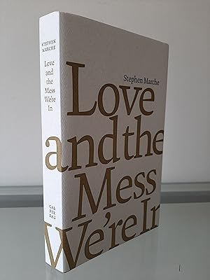 Seller image for Love and the Mess We're In for sale by MDS BOOKS