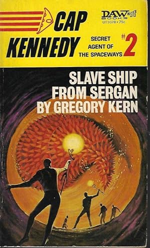 Seller image for SLAVE SHIP FROM SERGAN: Cap Kennedy #2 for sale by Books from the Crypt