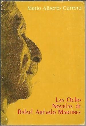 Bild des Verkufers fr LAS OCHO NOVELAS DE RAFAEL AREVALO MARTINEZ. zum Verkauf von Librera Javier Fernndez