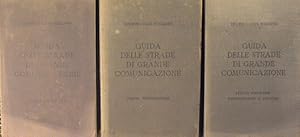 Guida itineraria delle strade di grande comunicazione e di particolare interesse turistico dell'I...
