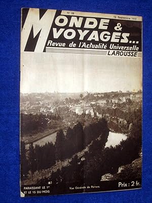 Monde et Voyages. No 66, 15 Septembre 1933, Revue de l'Actualité Universelle. includes Poitiers (...