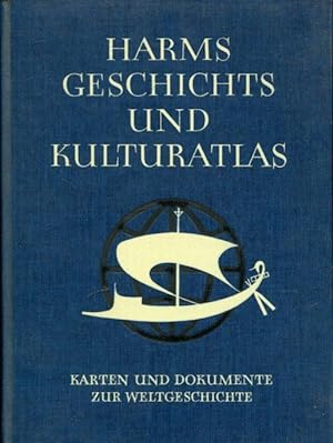 HARMS Geschichts- und Kulturatlas, Karten und Dokumente zur Weltgeschichte.
