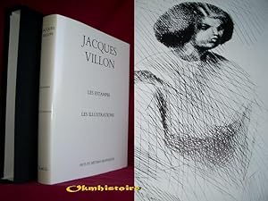 Jacques Villon. Les estampes et les illustrations. ---------- Catalogue raisonné.