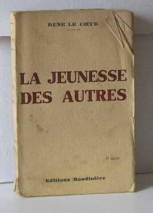 Seller image for La jeunesse des autres for sale by crealivres