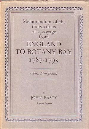 Image du vendeur pour MEMORANDUM OF THE TRANSACTIONS OF A VOYAGE FROM ENGLAND TO BOTANY BAY 1787-1793 - A First Fleet Journal mis en vente par Jean-Louis Boglio Maritime Books