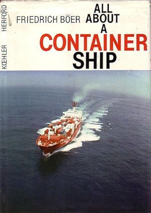 Seller image for ALL ABOUT A CONTAINER SHIP for sale by Jean-Louis Boglio Maritime Books