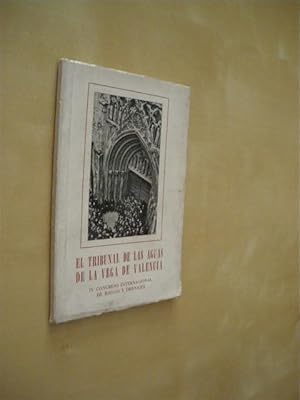 Seller image for EL TRIBUNAL DE LAS AGUAS DE LA VEGA DE VALENCIA. (960-1960) for sale by LIBRERIA TORMOS