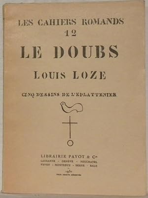 Seller image for Le Doubs. Cinq dessins de L'Eplattenier. Collection Les Cahiers Romands 12. for sale by Bouquinerie du Varis