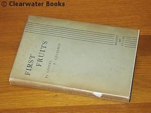 First Fruits. Poems. (INSCRIBED)