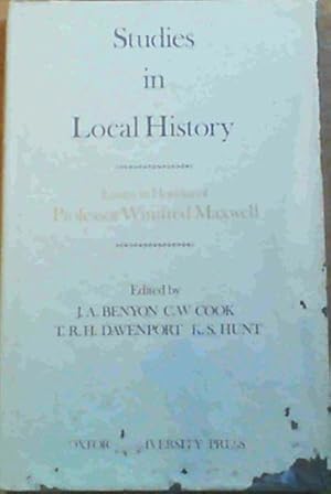 Studies in Local History : Essays in Honour of Professor Winifred Maxwell