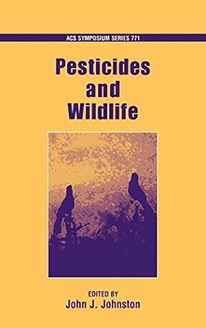 Imagen del vendedor de Pesticides and Wildlife (ACS Symposium Series) a la venta por Bellwetherbooks