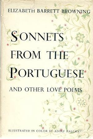 Immagine del venditore per SONNETS FROM THE PORTUGUESE and Other Love Poems venduto da Grandmahawk's Eyrie
