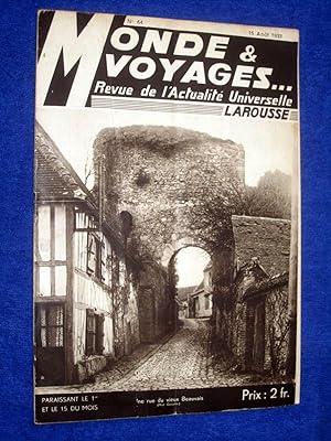 Monde et Voyages. No 64, 15 Aout, 1933, Revue de l'Actualité Universelle. includes Beauvais (dans...