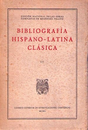 EDICION NACIONAL HISPANO LATINA CLASICA - T. III. BIBLIOGRAFIA HISPANO LATINA CLASICA. Cicerón, h...