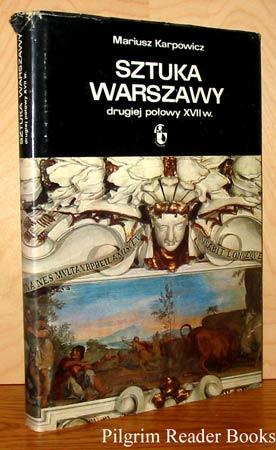 Sztuka Warszawy, Drugiej Polowy XVII w.