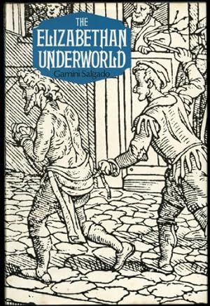 Seller image for Elizabethan Underworld, The for sale by Sapience Bookstore