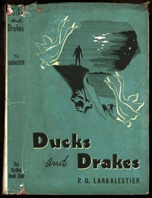 Image du vendeur pour Ducks & Drakes; A Comedy Thriller mis en vente par Sapience Bookstore