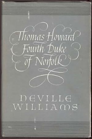 Thomas Howard Fourth Duke of Norfolk