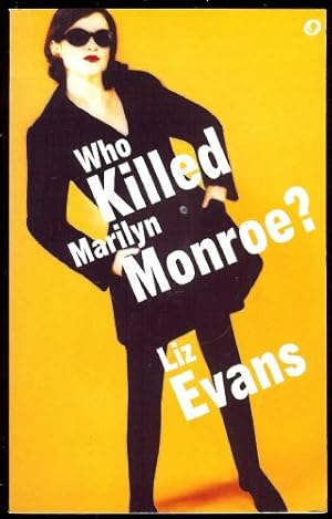 Who Killed Marilyn Monroe?