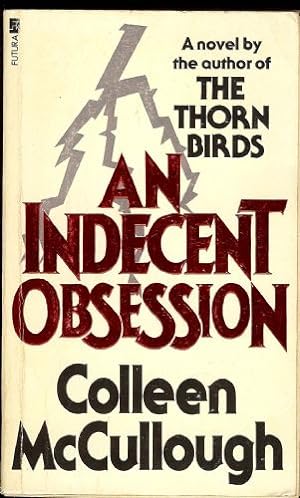 Indecent Obsession, An