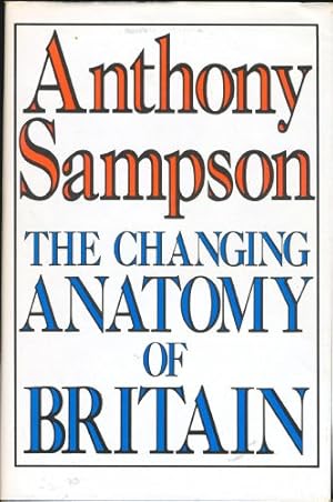 Changing Anatomy of Britain, The