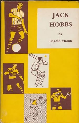 Seller image for Jack Hobbs: A Portrait of an Artist as a Great Batsman for sale by Sapience Bookstore