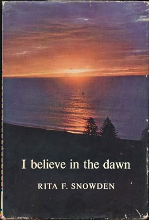 I Believe in the Dawn