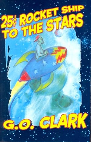 Seller image for 25 Cent Rocket Ship to the Stars for sale by Ziesings