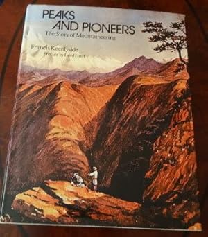 Seller image for Peaks and Pioneers: The Story of Mountaineering. for sale by The Bookstall