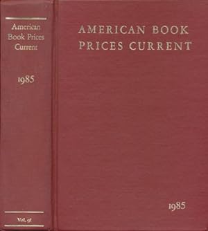 Seller image for American Book Prices Current 1985, Volume 91 for sale by Sapience Bookstore