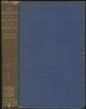 History of the Islands of the Lerins; The Monastery, Saints and Theologians of S. Honorat