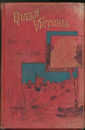 Seller image for Queen Victoria: Scenes and Incidents of Her Life and Reign for sale by Sapience Bookstore