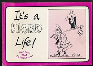 Seller image for It's a Hard Life for sale by Sapience Bookstore