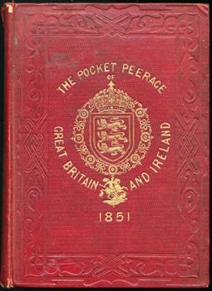 Pocket Peerage of Great Britain and Ireland, The: With Genealogical and Historical Notices of the...