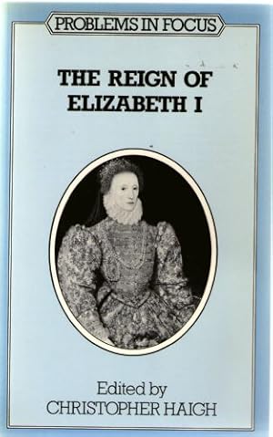 Image du vendeur pour Reign Of Elizabeth I, The mis en vente par Sapience Bookstore