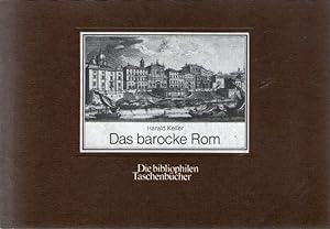 Das barocke Rom in Kupferstich-Veduten. hrsg. von , Die bibliophilen Taschenb&#252;cher , 92
