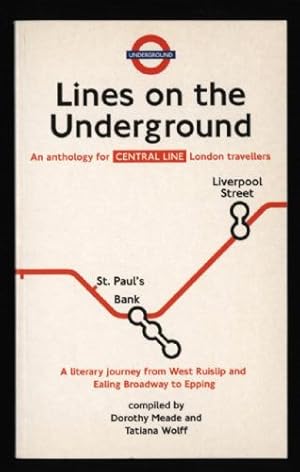 Immagine del venditore per Central Line: An Anthology for London Travellers: Central Line(Lines on the Underground) venduto da Sapience Bookstore