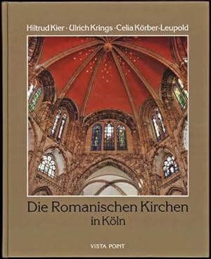 Seller image for Die Romanischen Kirchen in Koln for sale by Sapience Bookstore