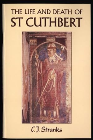 Image du vendeur pour Life and Death of St. Cuthbert, The mis en vente par Sapience Bookstore