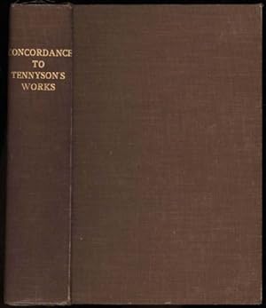 Concordance to the Works of Alfred Tennyson