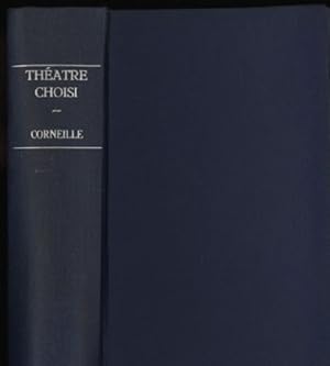 Image du vendeur pour Theatre Choisi De Corneille: Le Cid-Horace-Cinna-Polyeucte. mis en vente par Sapience Bookstore