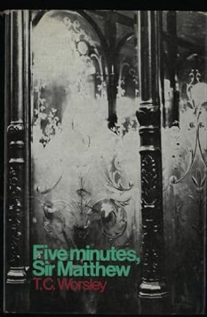 Seller image for Five Minutes Sir Matthew for sale by Sapience Bookstore