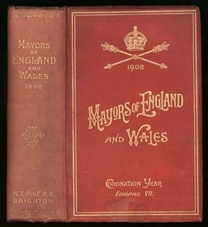 Mayors of England and Wales (with Portraits of Mayors and Mayoresses), 1902, The