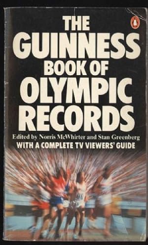 Guinness Book of Olympic Records: Complete Roll of Olympic Medal Winners (1896-1980, Including 19...