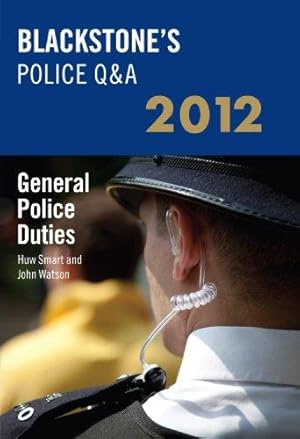 Image du vendeur pour Blackstone's Police Q&A: General Police Duties 2012 mis en vente par Bellwetherbooks