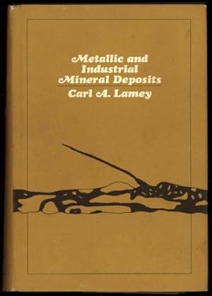 Metallic and Industrial Mineral Deposits