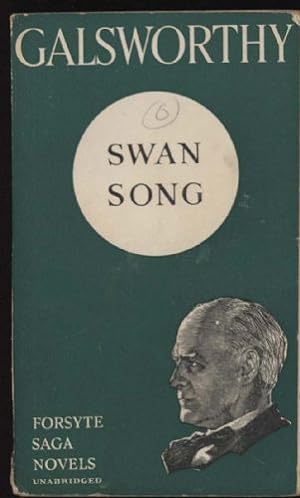 Swan Song (Forsyte Saga Novels Unabridged)