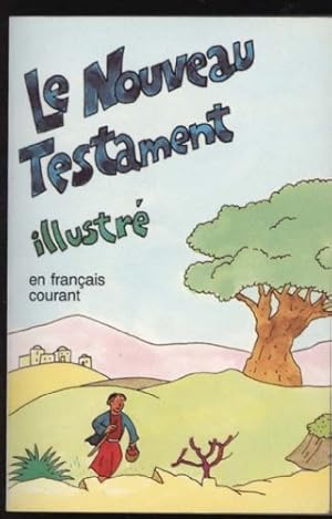 Image du vendeur pour Le Nouveau Testament mis en vente par Sapience Bookstore