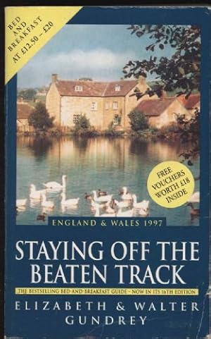 Seller image for Staying Off the Beaten Track: England and Wales 1997 for sale by Sapience Bookstore